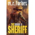 The Sheriff 4: A post-apocalyptic sci-fi western - Paperback