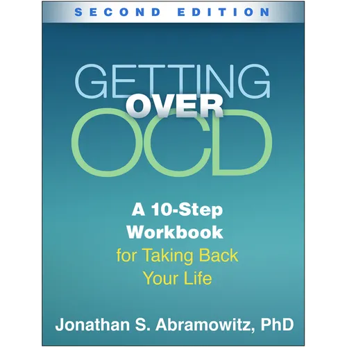 Getting Over Ocd: A 10-Step Workbook for Taking Back Your Life - Paperback