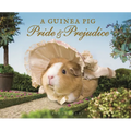 A Guinea Pig Pride & Prejudice - Hardcover
