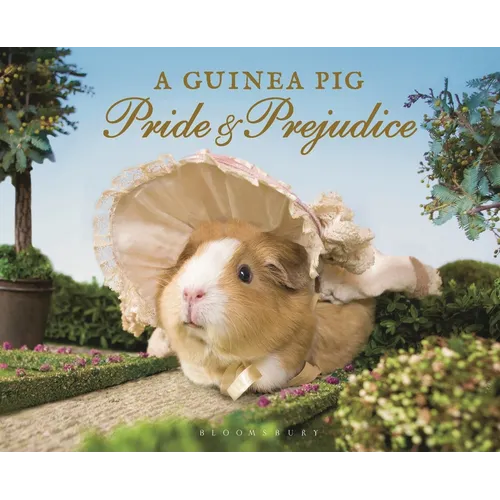 A Guinea Pig Pride & Prejudice - Hardcover