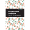 Old Friends and New - Hardcover