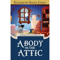 A Body in the Attic - Paperback
