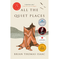 All the Quiet Places - Paperback
