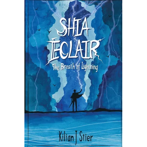 Shia Eclair: The Breath of Lightning - Paperback