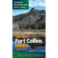 The Best Fort Collins Hikes, 2nd Edition - Paperback
