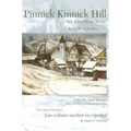 Pinnick Kinnick Hill: An American Story - Paperback