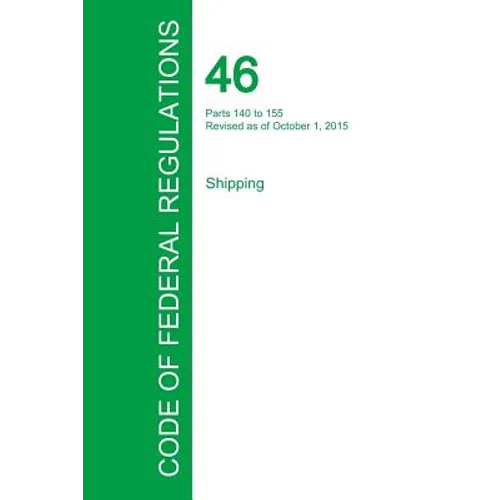 Code of Federal Regulations Title 46, Volume 5, October 1, 2015