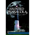 Haunted Pensacola