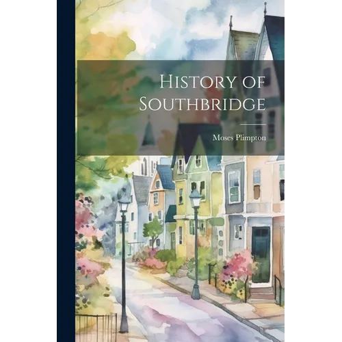 History of Southbridge