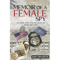 Memoir of A Female Spy: An Inside Look Into The Killing of Osama Bin Laden