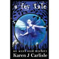 A Fey Tale: An Aunt Enid Mystery - Paperback