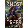 The Ghost in the Trees - Paperback