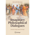 Imaginary Philosophical Dialogues: Between Sages Down the Ages - Paperback