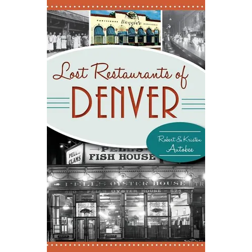 Lost Restaurants of Denver