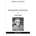 Revisionist Writings I - 1974-1983