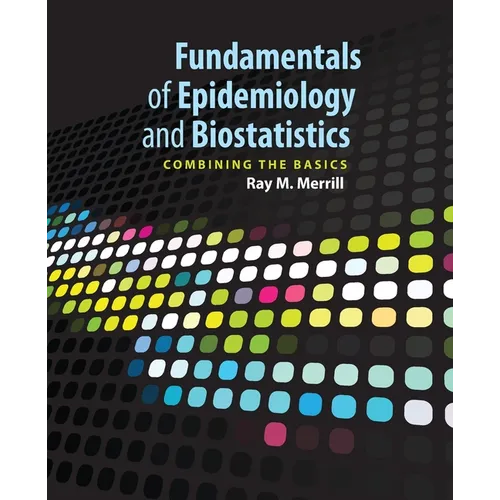 Fundamentals of Epidemiology & Biostatistics - Paperback