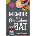 Memoir of a Chihuahua Bat - Paperback