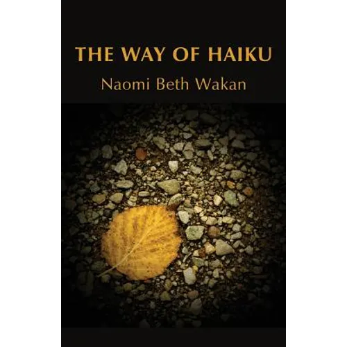 The Way of Haiku - Paperback