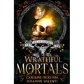 Wrathful Mortals - Paperback