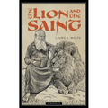 The Lion and the Saint: A Novella - Paperback