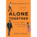 Alone Together: Why We Expect More from Technology and Less from Each Other - Paperback
