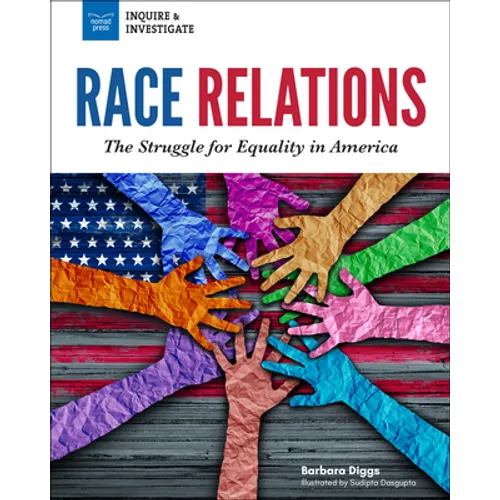 Race Relations: The Struggle for Equality in America - Hardcover