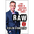 Raw: My 100% Grade-A, Unfiltered, Inside Look at Sports - Paperback