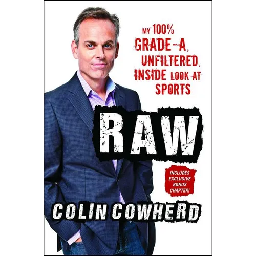 Raw: My 100% Grade-A, Unfiltered, Inside Look at Sports - Paperback