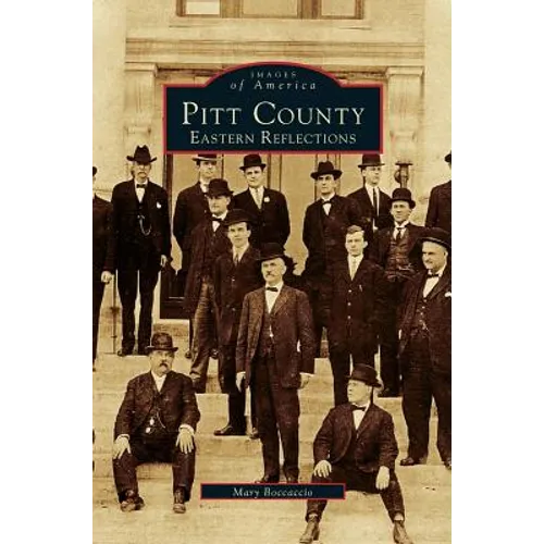 Pitt County: Eastern Reflections