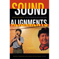Sound Alignments: Popular Music in Asia's Cold Wars - Paperback