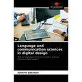 Language and communication sciences in digital design - Paperback