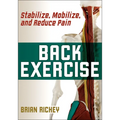 Back Exercise: Stabilize, Mobilize, and Reduce Pain - Paperback