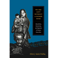 We Are Left Without a Father Here: Masculinity, Domesticity, and Migration in Postwar Puerto Rico