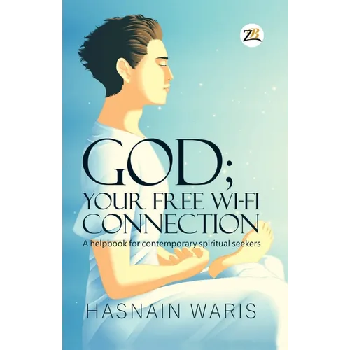 God; Your Free Wi-fi Connectione - Paperback