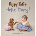 Puppy Tales: Hello, Baby! - Hardcover