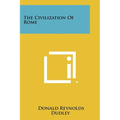 The Civilization of Rome - Paperback