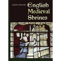 English Medieval Shrines - Paperback