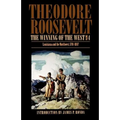 The Winning of the West, Volume 4: Louisiana and the Northwest, 1791-1807