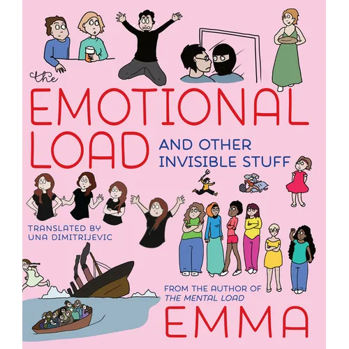 The Emotional Load: And Other Invisible Stuff - Paperback