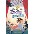 Not Starring Zadie Louise - Paperback