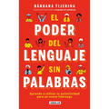 El Poder del Lenguaje Sin Palabras / The Power of Language Without Words - Paperback