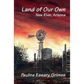 Land of Our Own: New River, Arizona