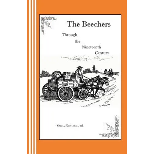 The Beechers Through the Nineteenth Century: A Radio Play