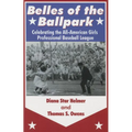 Belles of the Ballpark