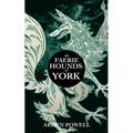 The Faerie Hounds of York - Paperback