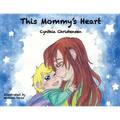 This Mommy's Heart - Paperback