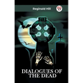 Dialogues of the Dead - Paperback