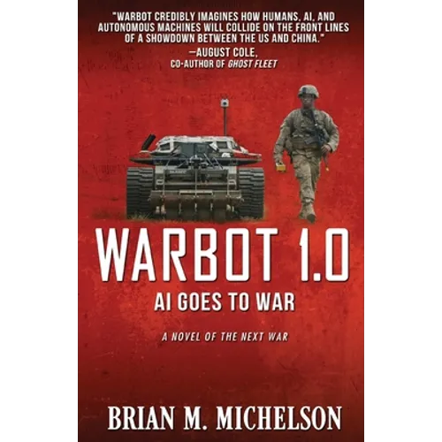 Warbot 1.0: AI Goes to War - Paperback