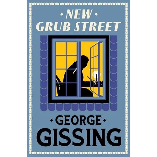 New Grub Street: New Annotated Edition - Paperback