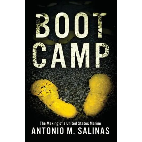 Boot Camp: The Making of a United States Marine - Paperback